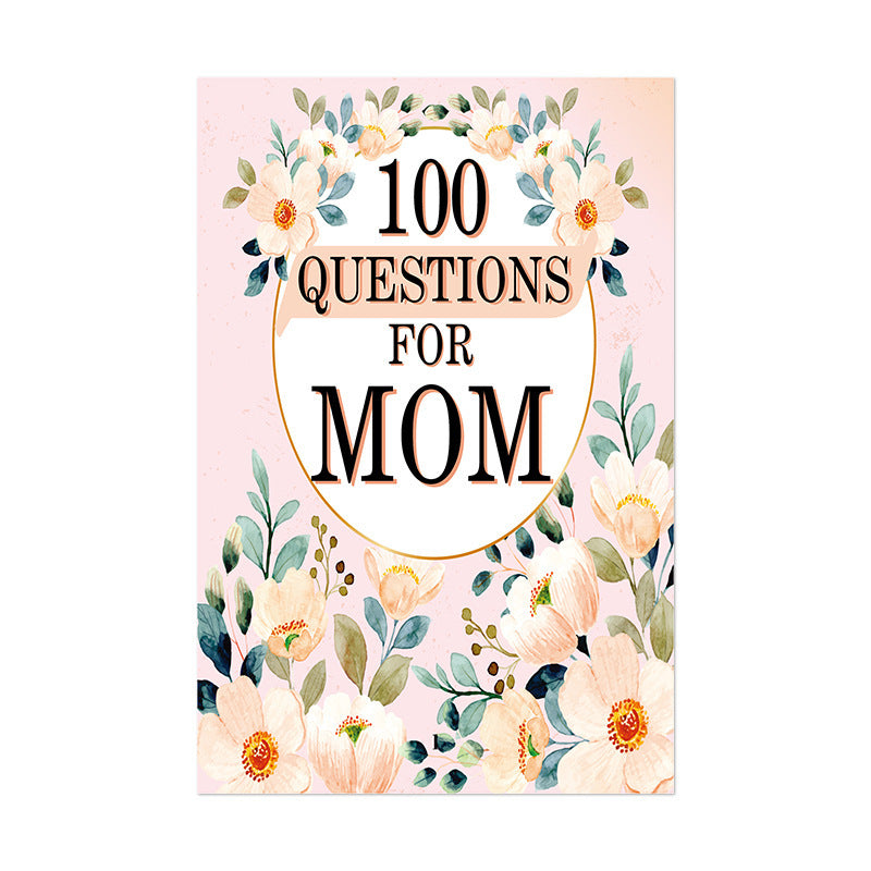 # 100 Questions Notebook for Mom