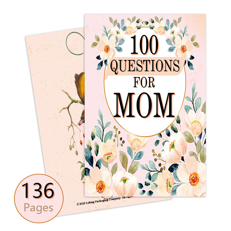 # 100 Questions Notebook for Mom